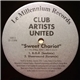 Club Artists United - Sweet Chariot